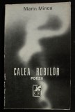 Marin Mincu - Calea robilor (poeme)