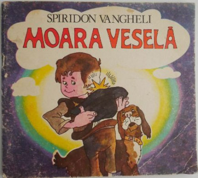 Moara vesela (Steaua lui Ciubotel) &amp;ndash; Spiridon Vangheli foto