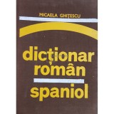 Micaela Ghitescu - Dictionar roman-spaniol (Editia: 1976)