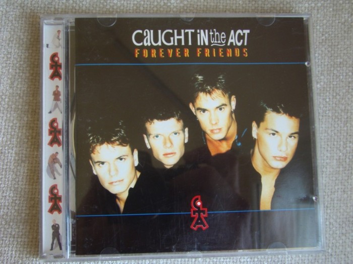 CAUGHT IN THE ACT - Forever Friends - C D Original ca NOU