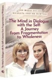 The Mind in Dialogue with the Self - Ana Maria Ducuta , Nicoleta Profira Muntean