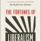 The Fortunes of Liberalism: Essays on Austrian Economics and the Ideal of Freedom