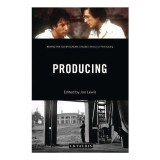Producing : Behind the Silver Screen