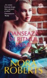 Cumpara ieftin Dansează &icirc;n ritmul inimii, Nora Roberts