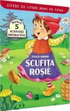 Scufita Rosie. Citesc cu litere mari de tipar - Fratii Grimm - Editura Universul Juridic