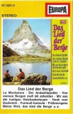 Alfons Zitz / Tino Del Molino / Der Bergsteiger-Chor Leitung Edi Pfister / Das Orchester Franzl Hepp - Das Lied Der Berge, Caseta audio