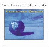 Tangerine Dream - The Private Music Of Tangerine Dream, CD