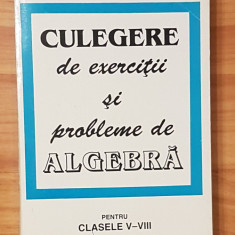 Culegere de exercitii si probleme de algebra clasele V-VIII de Ivanca Olivotto