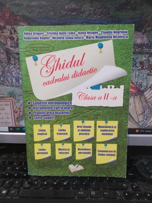 Ghidul cadrului didactic clasa a II-a, Adina Grigore, Ipate Toma, Neagoe, Negrițoiu, Anghel, Ionică editura Ars Libri, Costești, jud. Argeș, 2014, 154 foto