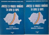 Judetele si Orasele Romaniei in Cifre si Fapte Vol. II (2 Volume) - Carte