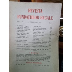 Revista Fundatiilor Regale Anul V 1 Februarie1938 Nr. 2