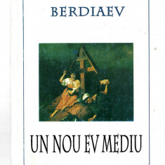 Un nou ev mediu - Berdiaev, Ed. Omniscop, 1995, brosata