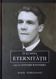 Carte Viata lui Leonard Ravenhill In lumina eternitatii Mack Tomlinson