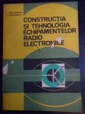 Constructia Si Tehnologia Echipamentelor Radio Electronice - V. Catuneanu R. Strungaru ,541849 foto