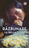 Razbunare la Bella Terra/Christina Dodd
