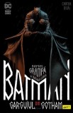 Batman. Garguiul din Gotham (Vol. 1) - Hardcover - Matheus Lopes, Rafael Grampa - Grafic Art