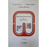 METALURGIE STOMATOLOGICA SI BIOMATERIALE-OVIDIU STELEA, CRISTIAN MORARIU, STEFAN PANAITE-239548