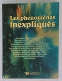 LES PHENOMENES INEXPLIQUES AUX FRONTIERE DE L &#039;INCONNU , 1983