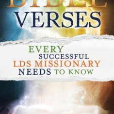 Bible Verses Every Successful Lds Missionary Needs to Know