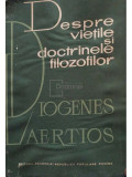 Diogenes Laertios - Despre vietile si doctrinele filozofilor (editia 1963)