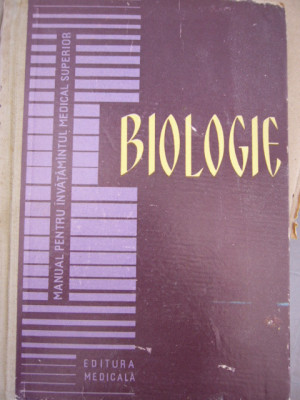 myh 48s - Biologie - Manual pentru invatamantul medical superior - ed 1963 foto