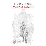 Avram Iancu. Drama. 1934 - Lucian Blaga
