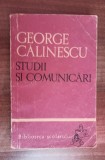 Myh 419f - BS 135 - George Calinescu - Studii si comunicari - ed 1966