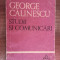 myh 419s - BS 135 - George Calinescu - Studii si comunicari - ed 1966