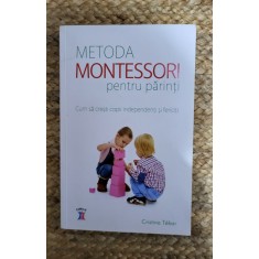 Metoda Montessori pentru parinti - Cristina Tebar