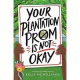 Your Plantation Prom Is Not Okay