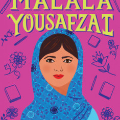 The Story of Malala Yousafzai: A Biography Book for New Readers