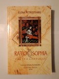 Elena Petreșteanu - Ratio Sophia - Cartea g&acirc;ndului (2016)