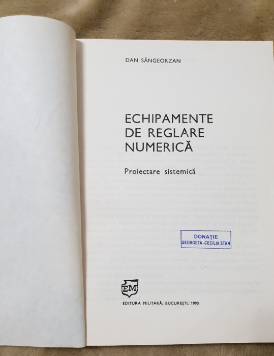 Echipamente de reglare numerică. Proiectare sistemică - Dan S&acirc;ngeorzan