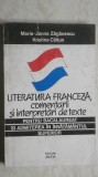 Marie-Janne Zaganescu - Literatura franceza, comentarii si interpretari de texte