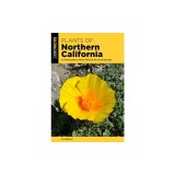 Plants of Northern California: A Field Guide to Plants West of the Sierra Nevada
