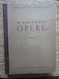 MIHAI EMINESCU OPERE Vol IV 4 Editie Perpessicius POEZII POSTUME 561pag 38 fig 29x22cm ANEXE INTRODUCERE TABLOUL EDITIILOR Bucuresti 1952 Academia RPR