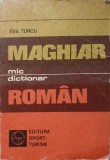 MIC DICTIONAR MAGHIAR-ROMAN-EVA TURCU-364174