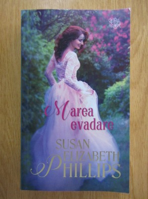 Susan Elizabeth Phillips - Marea evadare foto