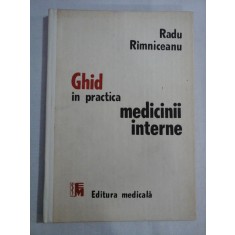 GHID in practica MEDICINII INTERNE - Radu RIMNICEANU