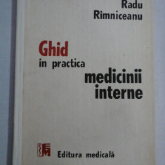 GHID in practica MEDICINII INTERNE - Radu RIMNICEANU