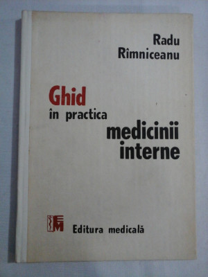 GHID in practica MEDICINII INTERNE - Radu RIMNICEANU foto