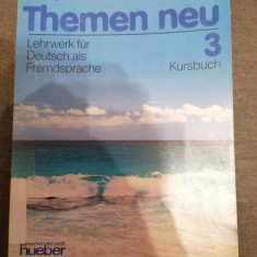 Themen neu 3. Kursbuch. Lehrwerk für Deutsch als Fremdsprache. Limba germana