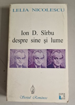 Lelia Nicolescu - Ion D. Sirbu despre sine si lume foto
