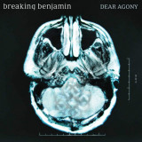 Dear Agony | Breaking Benjamin
