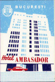 HST A110 Etichetă reclamă Hotel Ambasador București ONT Carpați