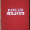 Tehnologii Metalurgice - V. Brabie S. Badea P. Moldovan L. Tocaci E. Cazimi,519488