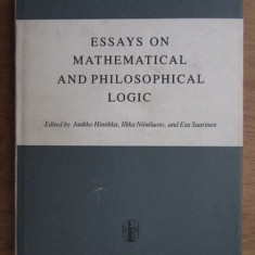 Jaakko Hintikka et al. (eds.) - Essays on mathematical and philosophical logic