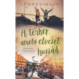A t&eacute;rk&eacute;p, amely elvezet hozz&aacute;d - J.P. Monninger
