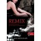 Remix - Egy megoldatlan gyilkoss&aacute;g, egy vonz&oacute; idegen, &eacute;s az igazs&aacute;g keres&eacute;se - Lexi Revellian