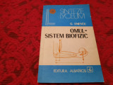 OMUL -SISTEM BIOFIZIC -G. Enescu---RM3